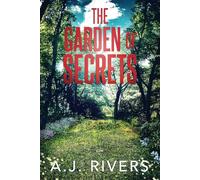 The Garden of Secrets (Dean Steele Mystery Thriller)