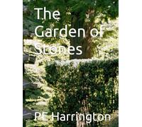 The Garden of Stones (THE HARVEST OF SHADOWS A Novel The Story of Haven House, Book II Sequel to Garden of Stone)