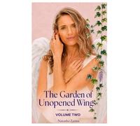 The Garden of Unopened Wings: The Name Beneath the Roots