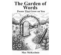 The Garden of Words: Poems That Grow on You