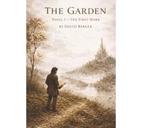The Garden: Panel One - The First Mark