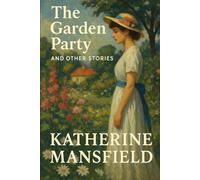 The Garden Party and Other Stories