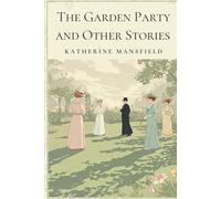 The Garden Party and Other Stories