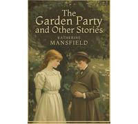 The Garden Party and Other Stories
