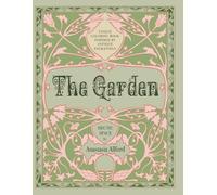 The Garden: Stress Relief Botanical Adults Coloring Book: Hand-Traced Antique Floral Engravings from the 17th and 18th Centuries for Relaxation and Calm