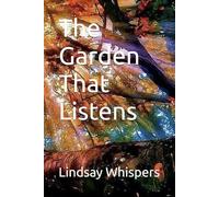 The Garden That Listens (Whispers Series)