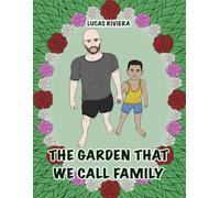 The Garden That We Call Family