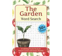 The Garden Word Search: Word Search Puzzles with Easy To Read Print about gardening, vegetables, nature, plants, flowers and more | 6x9 inches, 110 ... puzzle gift for Adults, Seniors, and Teens