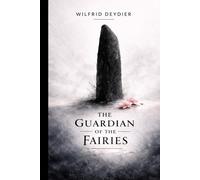 THE GARDIAN OF THE FAIRIES