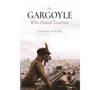The Gargoyle Who Hated Tourists