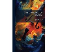 The Garland of Scotia