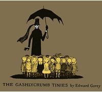 The Gashlycrumb Tinies: Collector's Edition