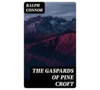 The Gaspards Of Pine Croft (ebook)