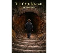 The Gate Beneath: A Folk Horror Novel (The Ashmore Grange Series)