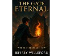 The Gate Eternal: 3 (The Road of Fracture)