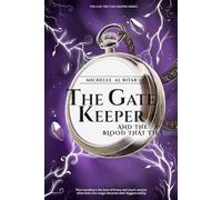 The Gate Keeper and the Blood That Ties