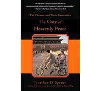 The Gate of Heavenly Peace: The Chinese And Their Revolution, 1895- 1980 [Idioma Inglés]