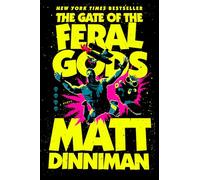 The Gate of the Feral Gods