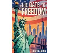 The Gate to Freedom