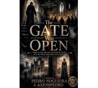 The Gate Was Open