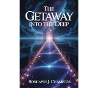 THE GATEAWAY INTO THE DEEP