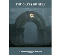 The Gates Of Hell: A Jewish Perspective On A Christian Doctrine