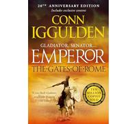 The Gates of Rome: An epic tale of Julius Caesar's rise to power from the Sunday Times bestselling author: Book 1 (Emperor Series)