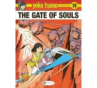 The Gates of Souls: Volume 20 (Yoko Tsuno)
