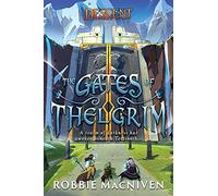 The Gates of Thelgrim: A Descent: Legends of the Dark Novel