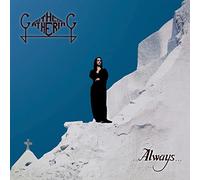 The Gathering - Always...