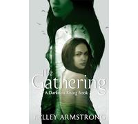 The Gathering – Libro 1 de la serie Darkness Rising