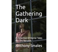 The Gathering Dark: A Collection Of Horror Tales For The Nervous: 1 (Voyager Fiction: Stories for Every Season of the Imagination)