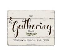 The Gathering Place Sit Long Talk Much Laugh Often Metal Tin Sign Farmhouse Kitchen Wall Decor Rustic Welcome Sign 8 X 12 inch
