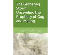 The Gathering Storm: Unraveling the Prophecy of Gog and Magog