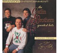 The Gatlin Brothers Greatest Hits - Signature Edition