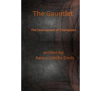 The Gauntlet: Part 2 The Tournament of Champions