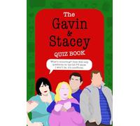The Gavin and Stacey Quiz Book: Lush TV trivia