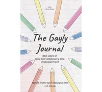 The Gayly Journal: 365 Days of Gay Self-Discovery and Empowerment