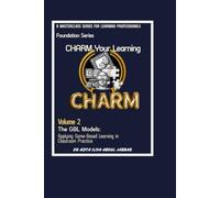 The GBL Models: Applying Game-Based Learning in Classroom Practice (CHARM Your Learning Masterclass Series)
