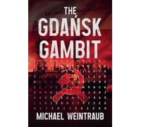The Gdańsk Gambit: 1 (Cold Meridian)