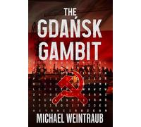 The Gdańsk Gambit: 1 (Cold Meridian)