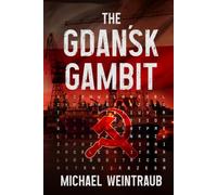The Gdańsk Gambit (Cold Meridian)
