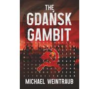 The Gdańsk Gambit (Cold Meridian)