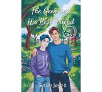 The Geek and His Best Friend: An MM Friends to Lovers College Romance (The PCU Geeks)