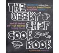 The Geeky Chef Cookbook