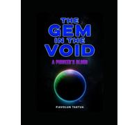 The Gem in the Void (A Pioneer's Blood)