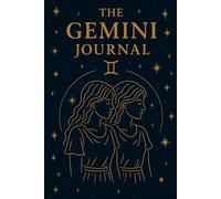 The Gemini Journal: A Celestial Zodiac Notebook with Gold Starry Artwork & Mystical Symbolism