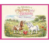 The Gemstone (The Adventures Of Nutmeg And Blossom)