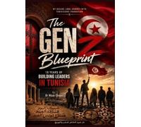 The Gen Z Blueprint: 10 Years of Building Leaders in Tunisia