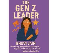 The Gen Z Leader (The Gen Z Series)